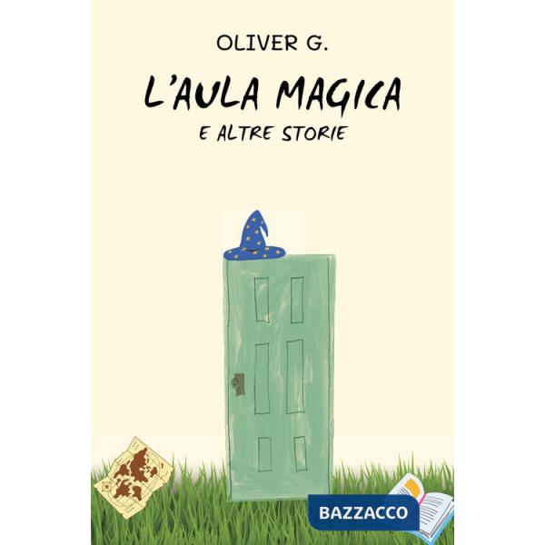 Aula magica e altre storie (L')