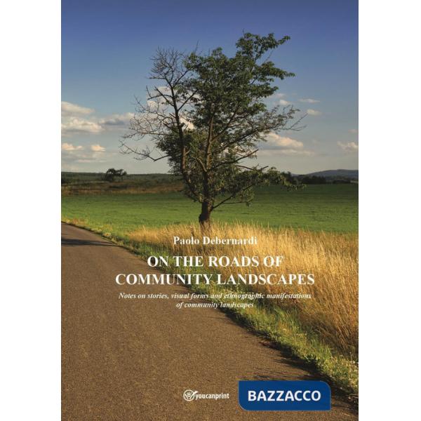 On the roads of community landscapes