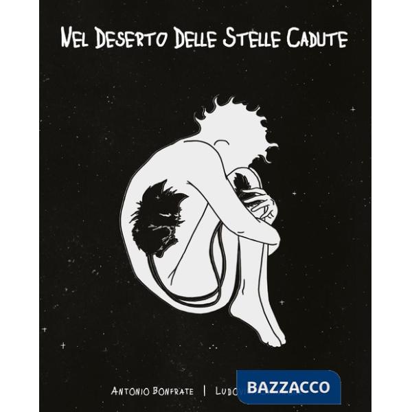 Nel deserto delle stelle cadute