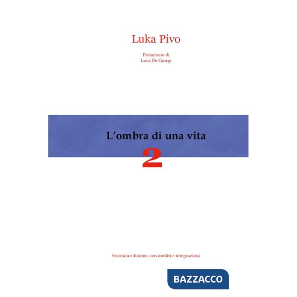 Ombra di una vita (L'). Vol. 2
