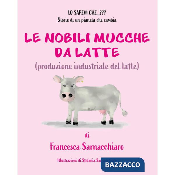 Nobili mucche da latte (Le)