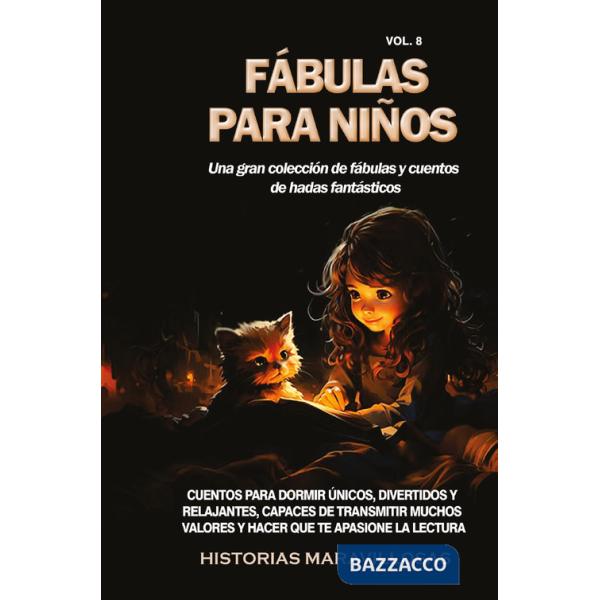 Fábulas para niños. Una gran colección de fabulosos cuentos. Vol. 8