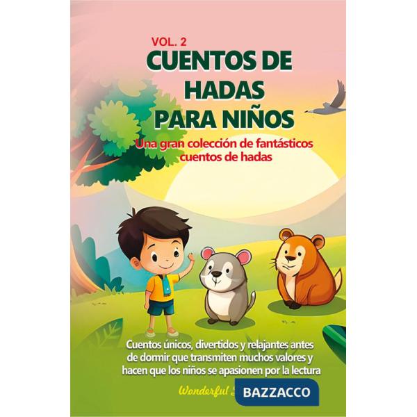 Cuentos de hadas para niños Una gran colección de fantásticos cuentos de hadas. Vol. 2