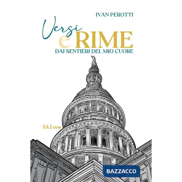 Versi e rime dai sentieri del mio cuore