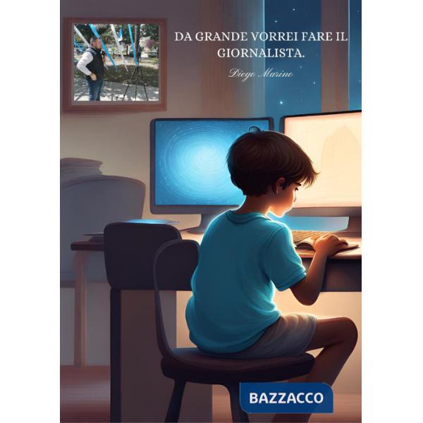 Da grande vorrei fare il giornalista