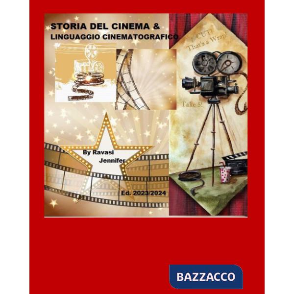 Storia del cinema e linguaggio cinematografico