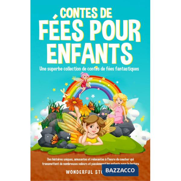 Contes de fées pour enfants. Une superbe collection de contes de fées fantastiques. Vol. 4