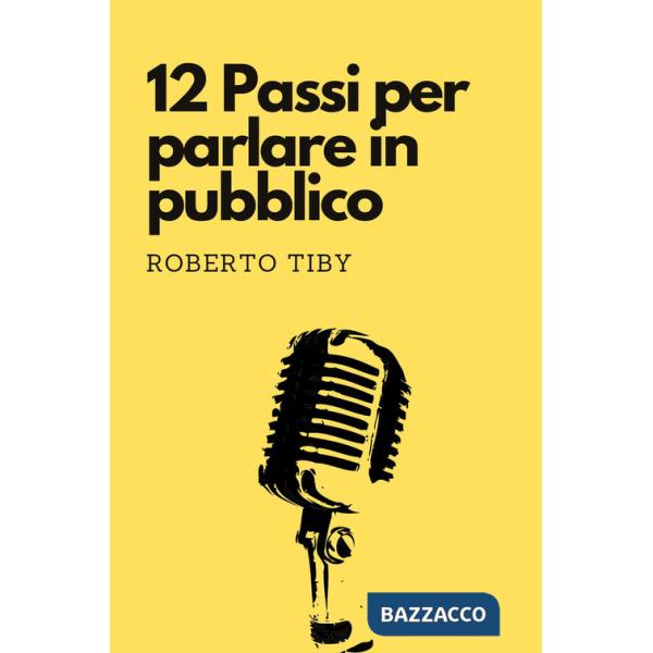 12 passi per parlare in pubblico