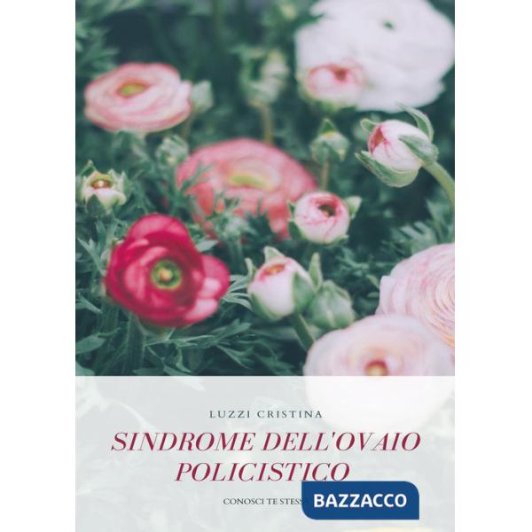 Sindrome dell'ovaio policistico. Conosci te stessa
