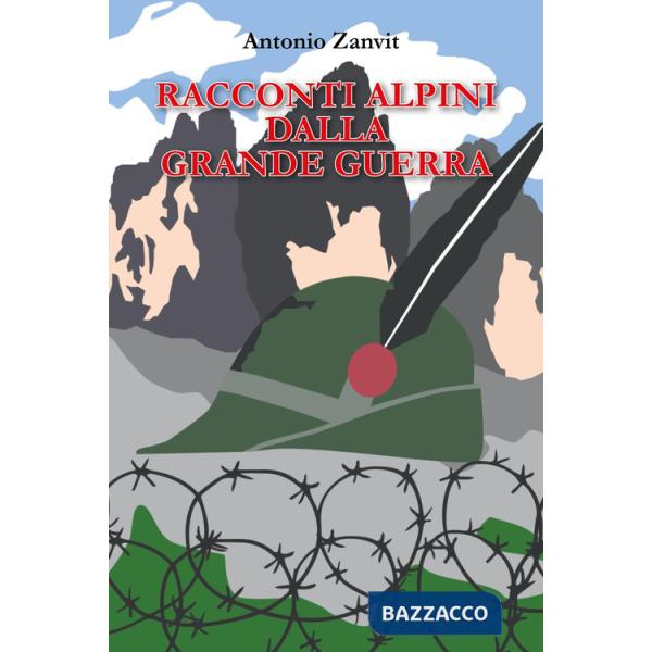 Racconti alpini dalla Grande Guerra