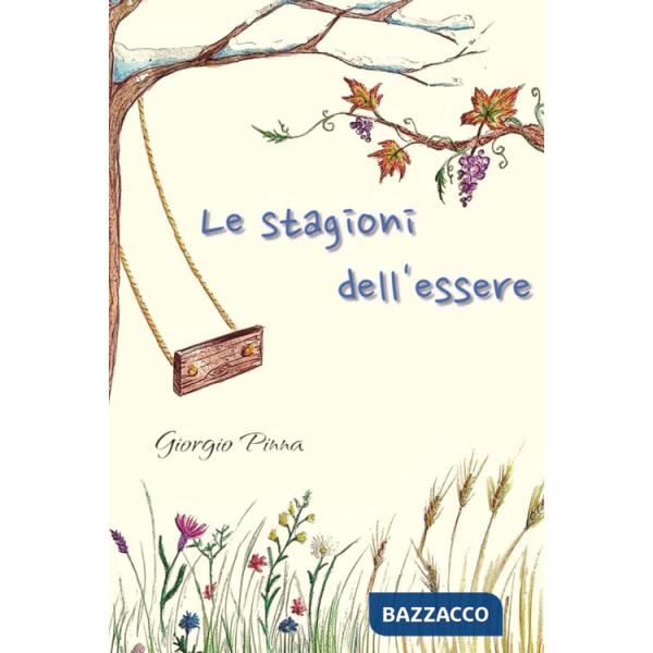 Stagioni dell'essere (Le)