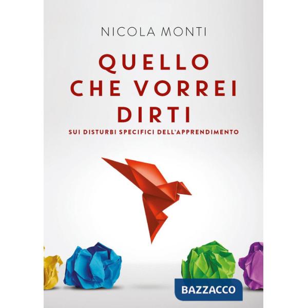 Quello che vorrei dirti sui disturbi specifici dell'apprendimento