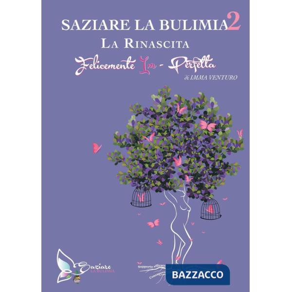 Saziare la bulimia. Vol. 2