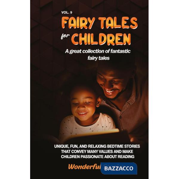 Fairy tales for children. A great collection of fantastic fairy tales. Vol. 9
