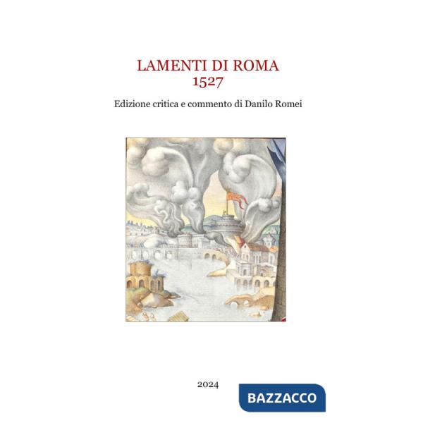 Lamenti di Roma. 1527. Ediz. critica