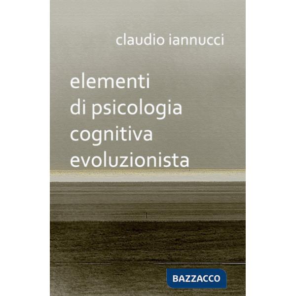 Elementi di psicologia cognitiva evoluzionista