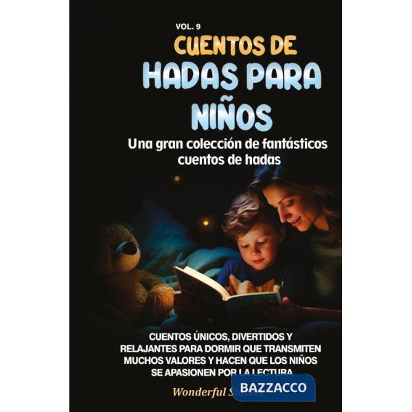 Cuentos de hadas para niños. Una gran colección de fantásticos cuentos de hadas. Vol. 9