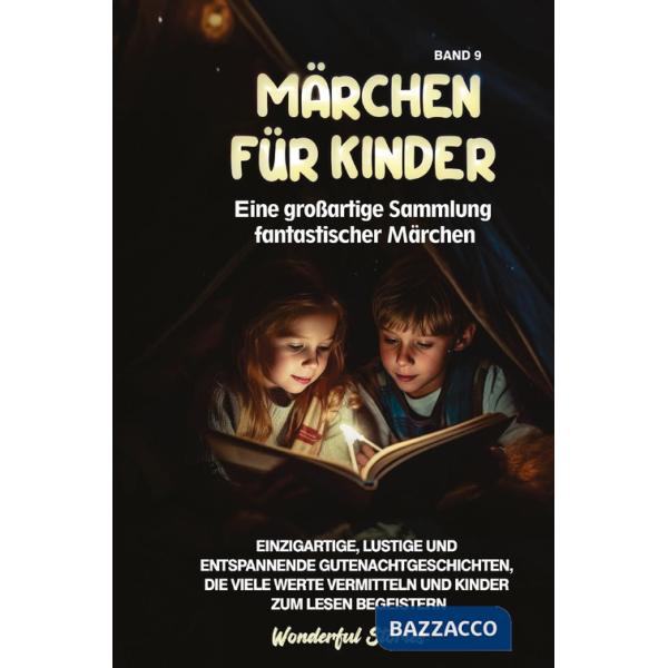 Märchen für Kinder. Eine großartige Sammlung fantastischer Märchen. Vol. 9