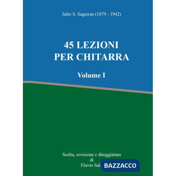 45 lezioni per chitarra. Vol. 1