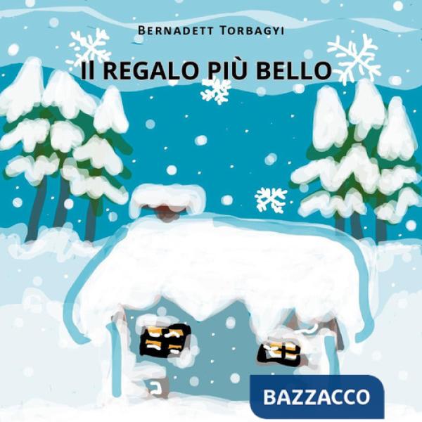 Regalo più bello (Il)