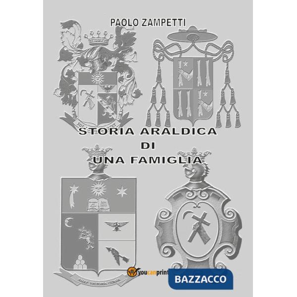 Storia araldica di una famiglia