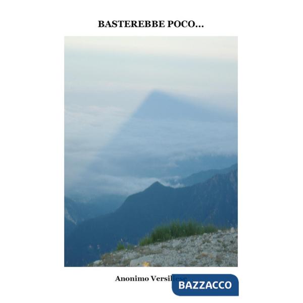 Basterebbe poco...