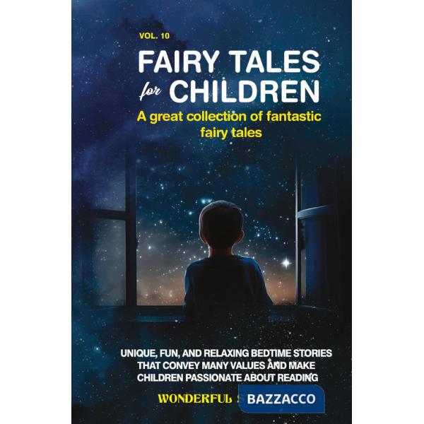 Fairy tales for children. A great collection of fantastic fairy tales. Vol. 10