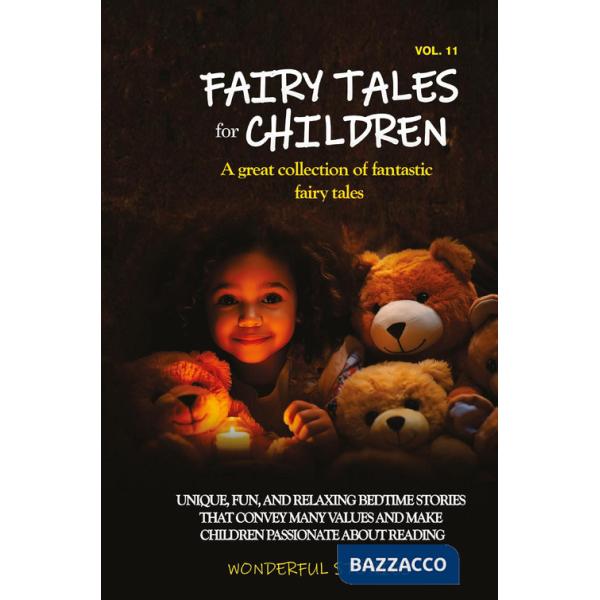 Fairy tales for children. A great collection of fantastic fairy tales. Vol. 11