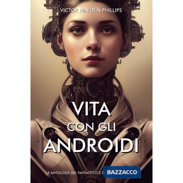 Vita con gli androidi