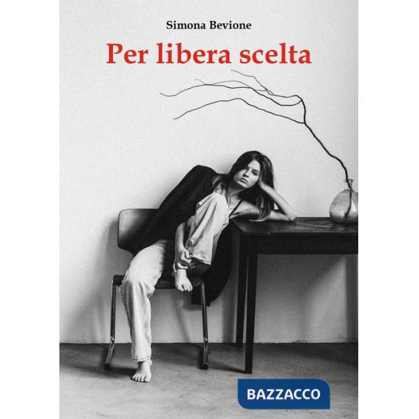 Per libera scelta
