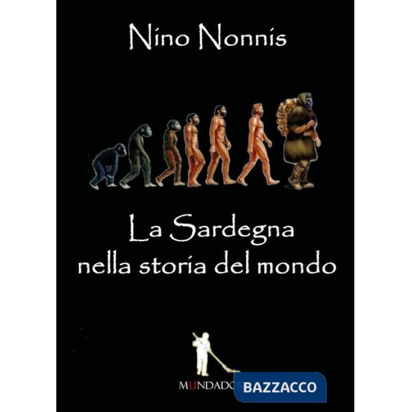 Sardegna nella storia del mondo (La)