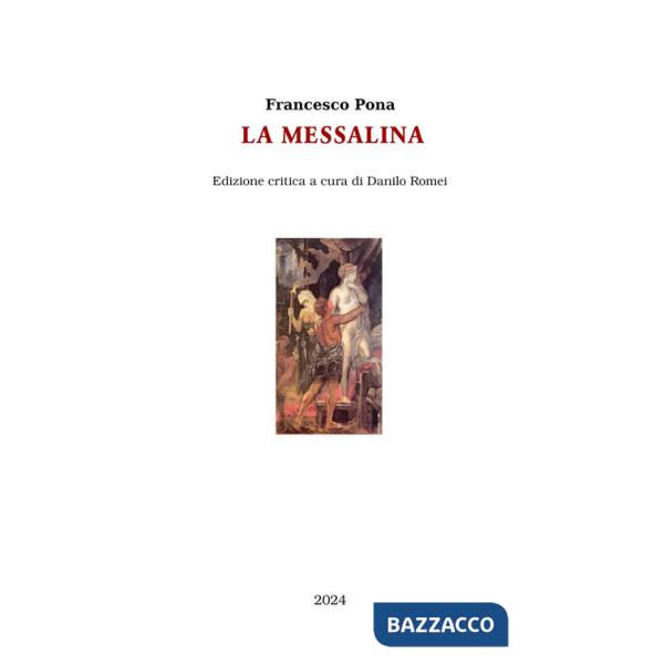 Messalina. Ediz. critica (La)