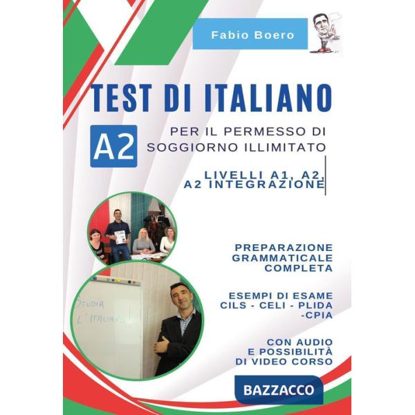 Test di italiano A2 per il permesso di soggiorno illimitato