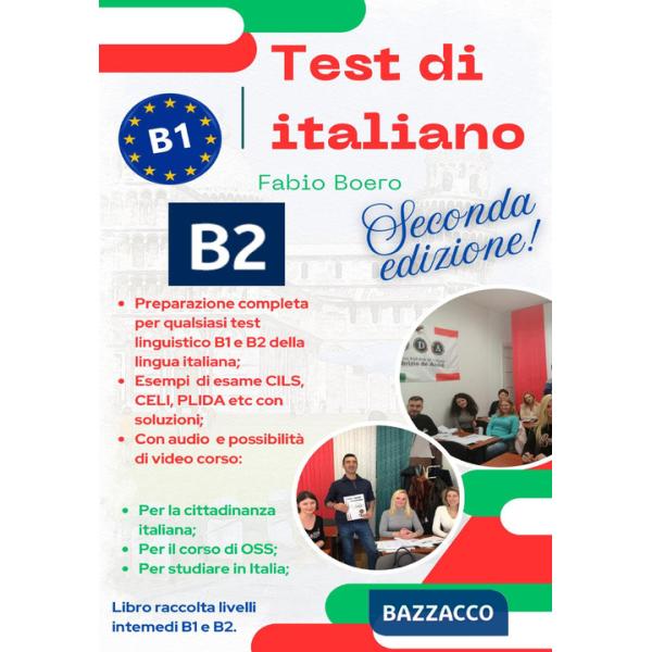 Test di italiano B1 e B2. Per la cittadinanza e per studiare in Italia