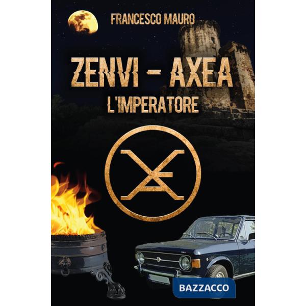 Zenvi-Axea. L'imperatore