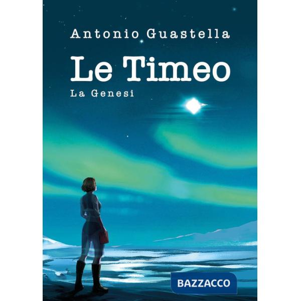 Timeo. La genesi (Le)