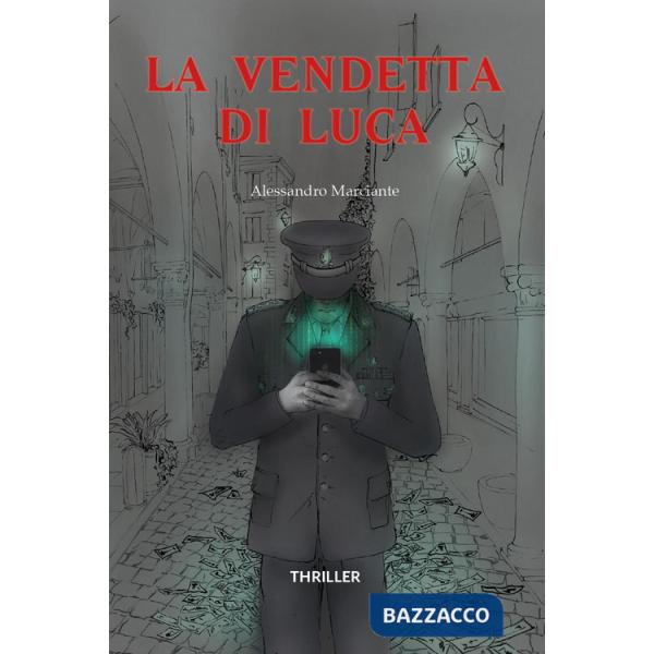 Vendetta di Luca (La)