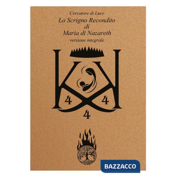 Scrigno recondito di Maria di Nazareth (Lo)