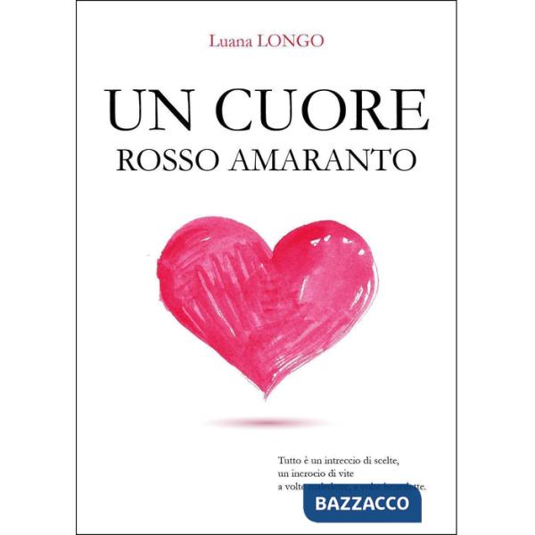 Cuore rosso amaranto (Un)