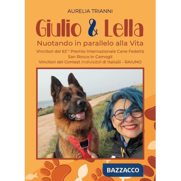 Giulio & Lella. Nuotando in parallelo alla vita