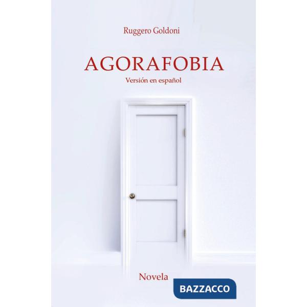 Agorafobia. Ediz. spagnola