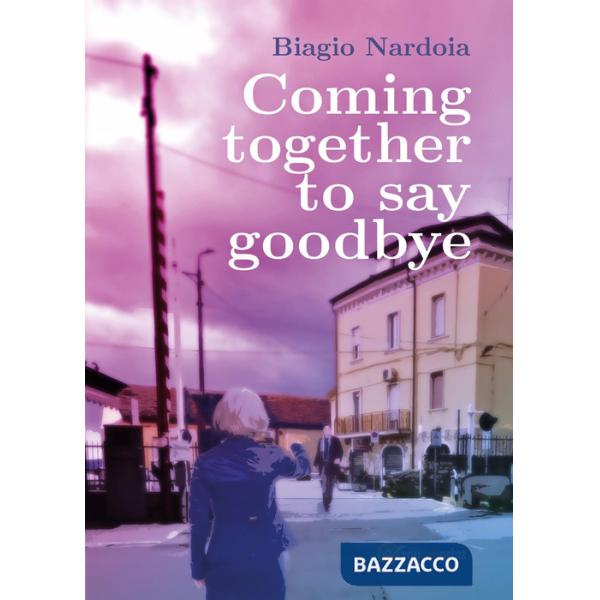 Coming together to say goodbye