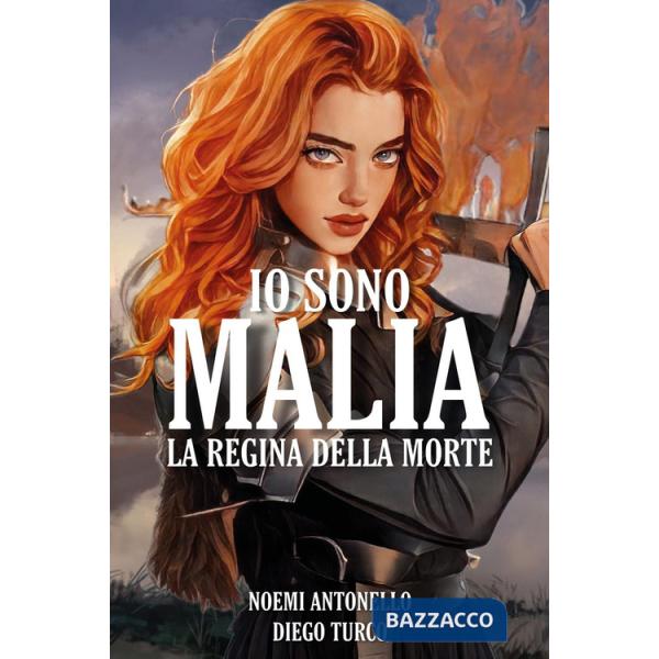 Io sono Malia. La regina della morte
