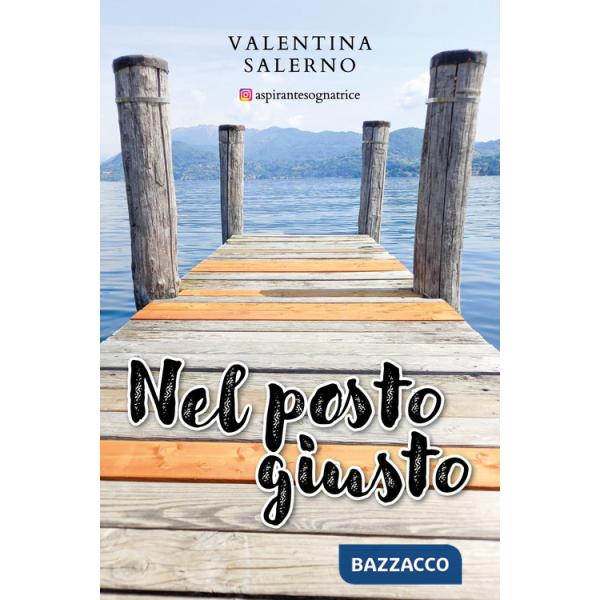 Nel posto giusto