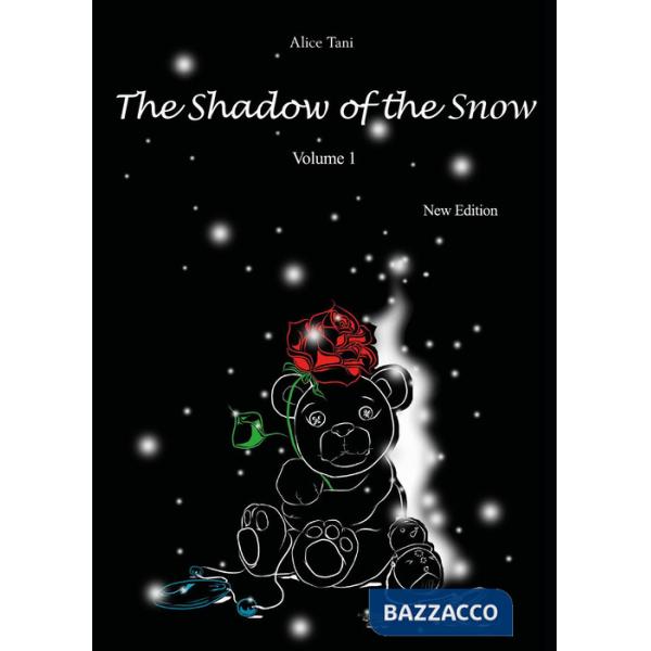 Shadow of the snow (The). Vol. 1