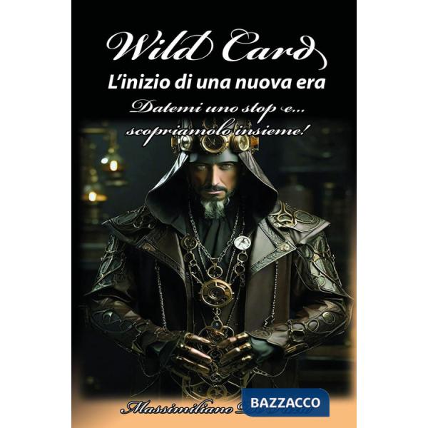 Wild card. L'inizio di una nuova era
