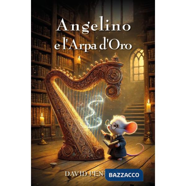 Angelino e l'arpa d'oro