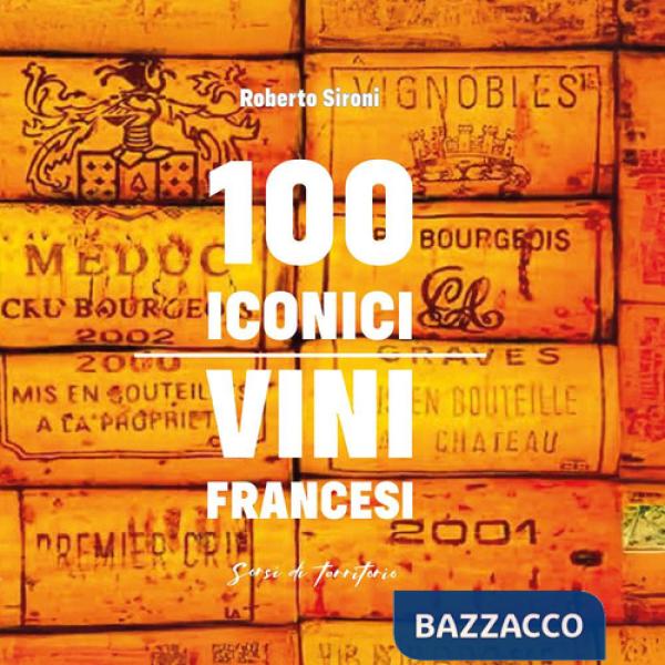 100 iconici vini francesi