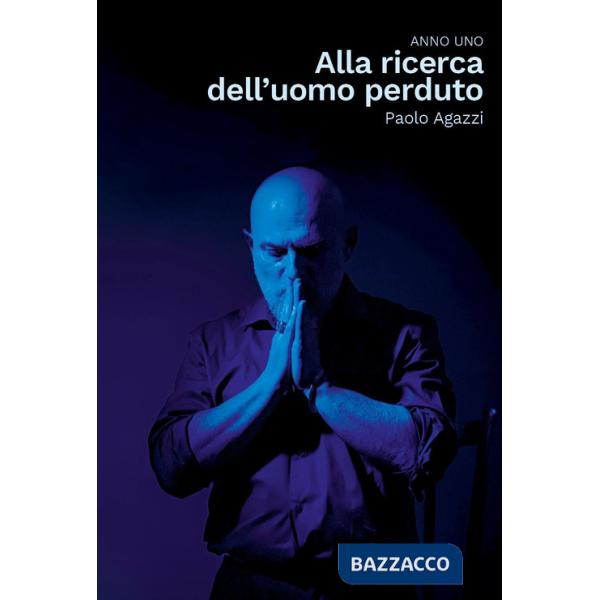 Alla ricerca dell'uomo perduto