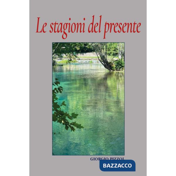 Stagioni del presente (Le)